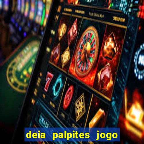 deia palpites jogo do bicho